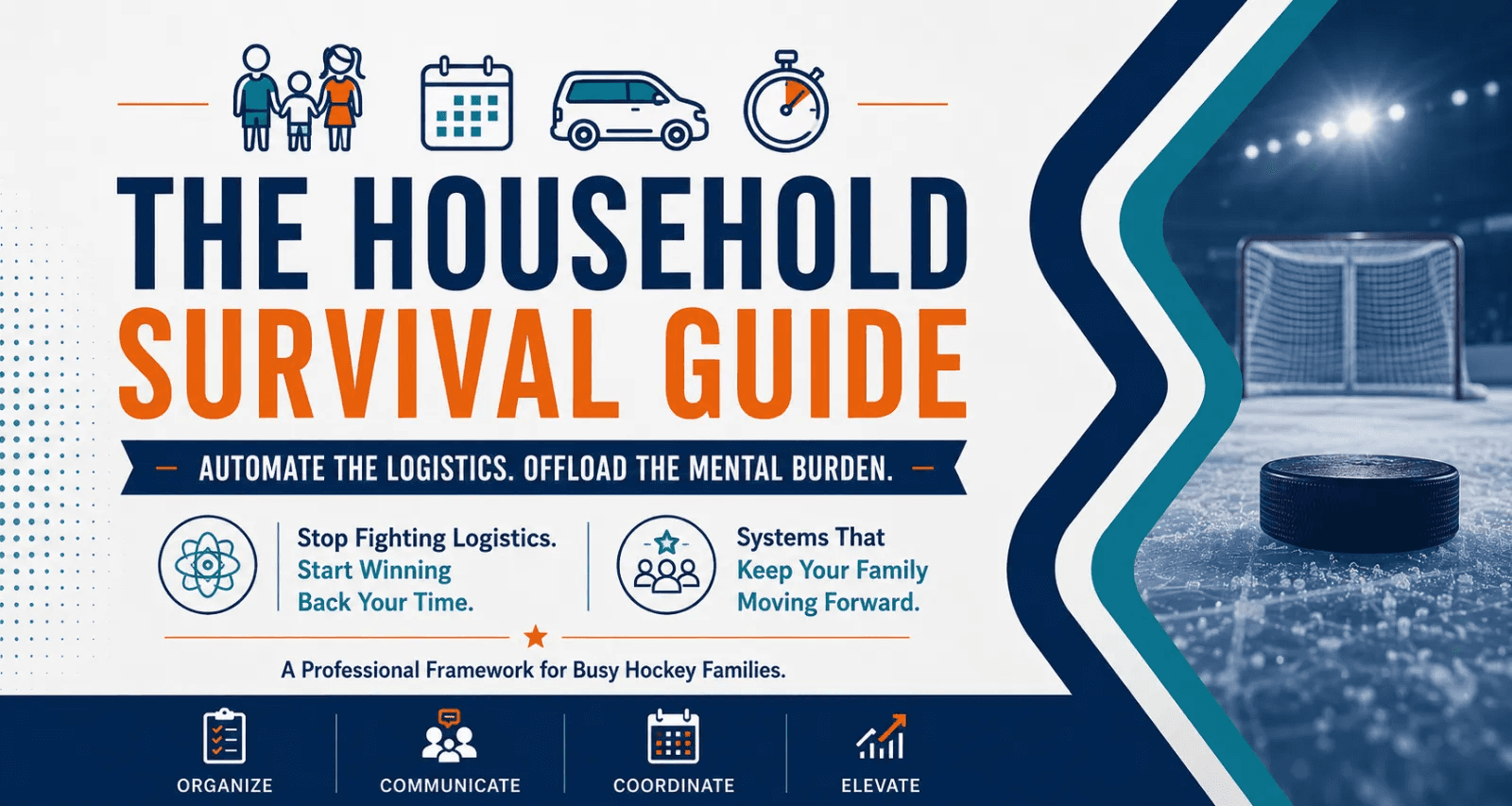 Household Survival Guide — Hockey family command center